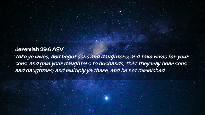 Picture 02 - Jeremiah 29:6 ASV Desktop Wallpaper - Take ye wives, and beget sons and daughters; and - Desktop Bible Verse Wallpaper