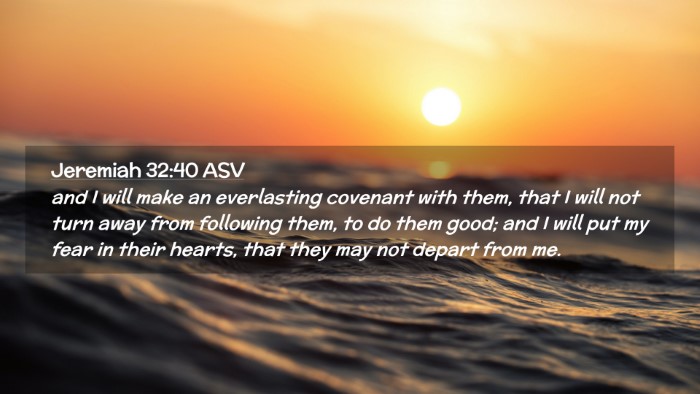 Picture 02 - Jeremiah 32:40 ASV Desktop Wallpaper - and I will make an everlasting covenant with - Desktop Bible Verse Wallpaper
