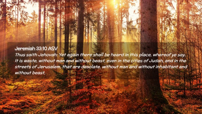 Picture 02 - Jeremiah 33:10 ASV Desktop Wallpaper - Thus saith Jehovah: Yet again there shall be - Desktop Bible Verse Wallpaper