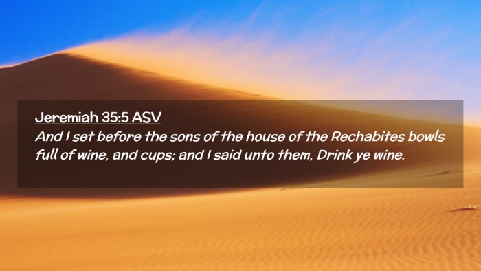 Picture 02 - Jeremiah 35:5 ASV Desktop Wallpaper - And I set before the sons of the house of the - Desktop Bible Verse Wallpaper