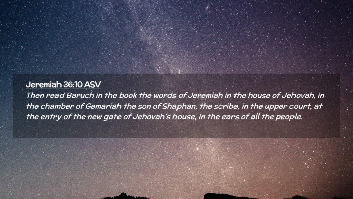 Picture 02 - Jeremiah 36:10 ASV Desktop Wallpaper - Then read Baruch in the book the words of - Desktop Bible Verse Wallpaper