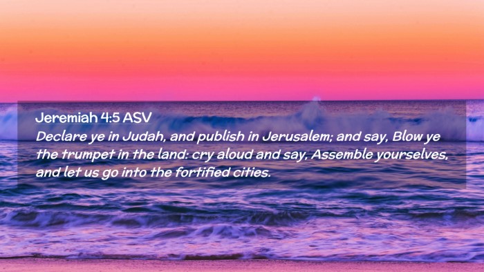 Picture 02 - Jeremiah 4:5 ASV Desktop Wallpaper - Declare ye in Judah, and publish in Jerusalem; - Desktop Bible Verse Wallpaper