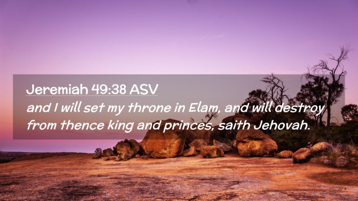 Picture 02 - Jeremiah 49:38 ASV Desktop Wallpaper - and I will set my throne in Elam, and will - Desktop Bible Verse Wallpaper