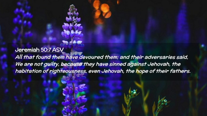 Picture 02 - Jeremiah 50:7 ASV Desktop Wallpaper - All that found them have devoured them; and their - Desktop Bible Verse Wallpaper