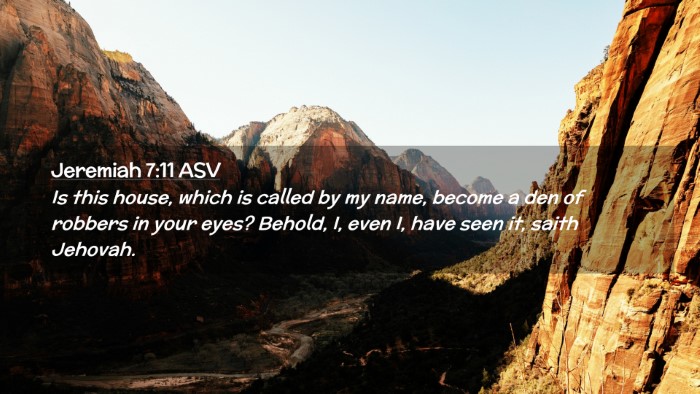 Picture 02 - Jeremiah 7:11 ASV Desktop Wallpaper - Is this house, which is called by my name, become - Desktop Bible Verse Wallpaper