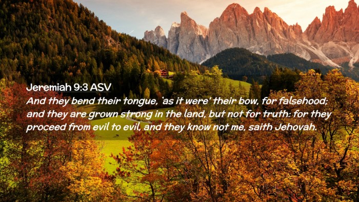 Picture 02 - Jeremiah 9:3 ASV Desktop Wallpaper - And they bend their tongue, `as it were' their - Desktop Bible Verse Wallpaper