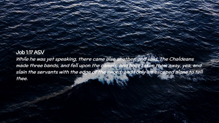 Picture 02 - Job 1:17 ASV Desktop Wallpaper - While he was yet speaking, there came also - Desktop Bible Verse Wallpaper