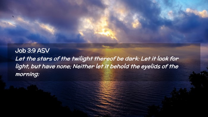 Picture 02 - Job 3:9 ASV Desktop Wallpaper - Let the stars of the twilight thereof be dark: - Desktop Bible Verse Wallpaper