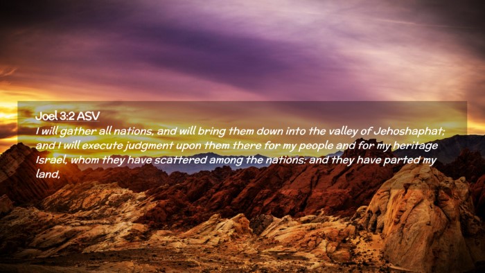 Picture 02 - Joel 3:2 ASV Desktop Wallpaper - I will gather all nations, and will bring them - Desktop Bible Verse Wallpaper