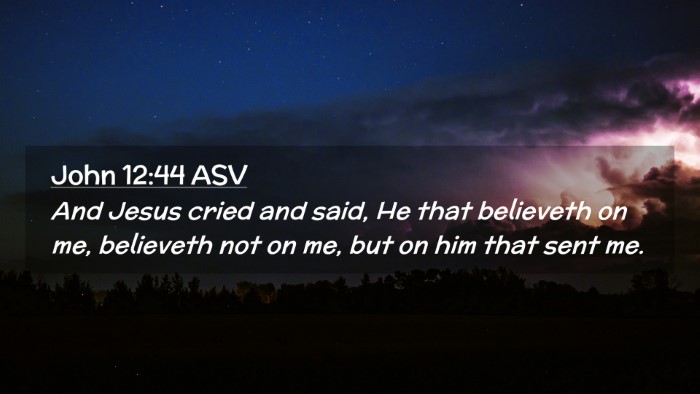 Picture 02 - John 12:44 ASV Desktop Wallpaper - And Jesus cried and said, He that believeth on - Desktop Bible Verse Wallpaper