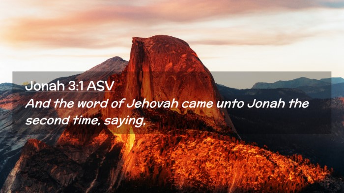 Picture 02 - Jonah 3:1 ASV Desktop Wallpaper - And the word of Jehovah came unto Jonah the - Desktop Bible Verse Wallpaper