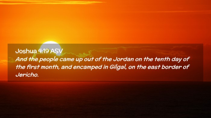 Picture 02 - Joshua 4:19 ASV Desktop Wallpaper - And the people came up out of the Jordan on the - Desktop Bible Verse Wallpaper