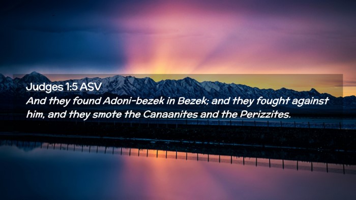 Picture 02 - Judges 1:5 ASV Desktop Wallpaper - And they found Adoni-bezek in Bezek; and they - Desktop Bible Verse Wallpaper