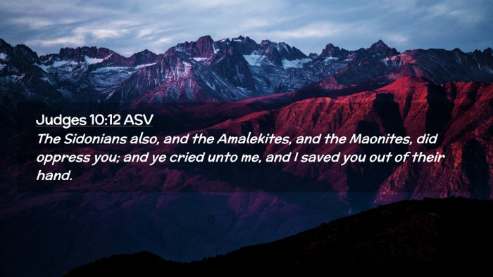 Picture 02 - Judges 10:12 ASV Desktop Wallpaper - The Sidonians also, and the Amalekites, and the - Desktop Bible Verse Wallpaper