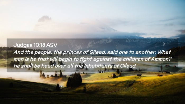 Picture 02 - Judges 10:18 ASV Desktop Wallpaper - And the people, the princes of Gilead, said one - Desktop Bible Verse Wallpaper