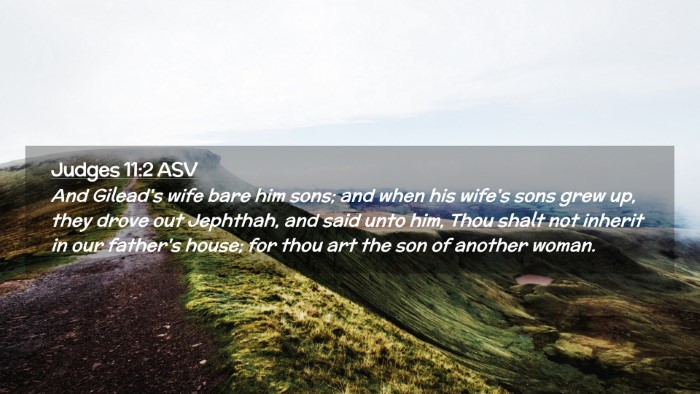 Picture 02 - Judges 11:2 ASV Desktop Wallpaper - And Gilead's wife bare him sons; and when his - Desktop Bible Verse Wallpaper