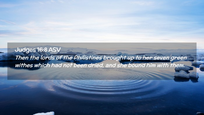 Picture 02 - Judges 16:8 ASV Desktop Wallpaper - Then the lords of the Philistines brought up to - Desktop Bible Verse Wallpaper