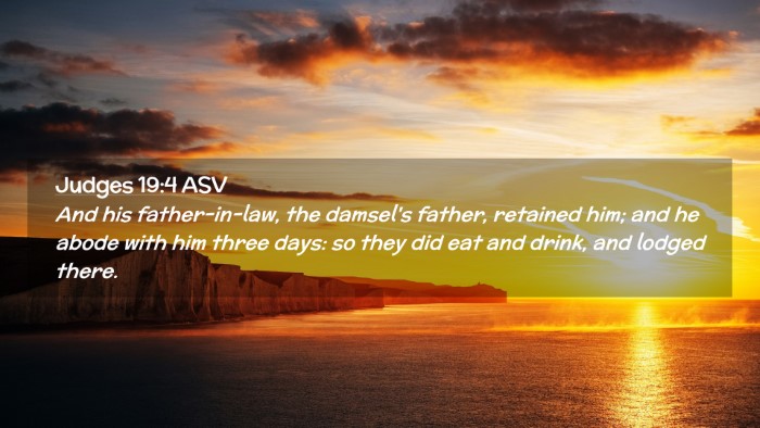 Picture 02 - Judges 19:4 ASV Desktop Wallpaper - And his father-in-law, the damsel's father, - Desktop Bible Verse Wallpaper