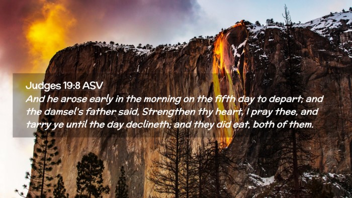 Picture 02 - Judges 19:8 ASV Desktop Wallpaper - And he arose early in the morning on the fifth - Desktop Bible Verse Wallpaper