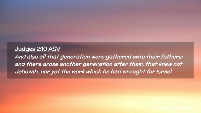 Picture 02 - Judges 2:10 ASV Desktop Wallpaper - And also all that generation were gathered unto - Desktop Bible Verse Wallpaper