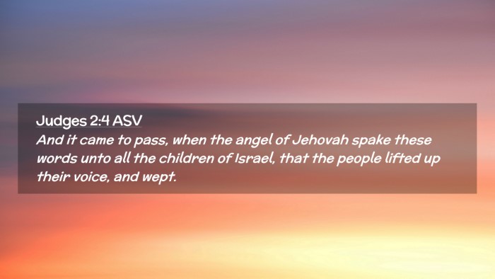 Picture 02 - Judges 2:4 ASV Desktop Wallpaper - And it came to pass, when the angel of Jehovah - Desktop Bible Verse Wallpaper