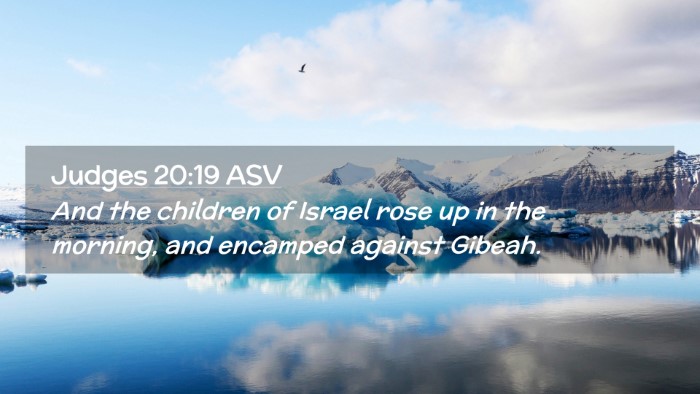 Picture 02 - Judges 20:19 ASV Desktop Wallpaper - And the children of Israel rose up in the - Desktop Bible Verse Wallpaper