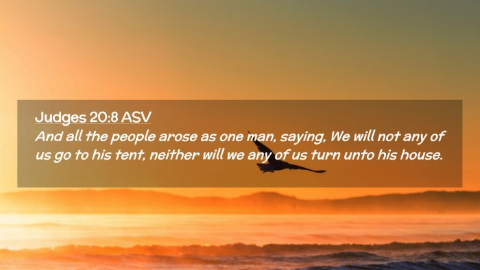 Picture 02 - Judges 20:8 ASV Desktop Wallpaper - And all the people arose as one man, saying, We - Desktop Bible Verse Wallpaper