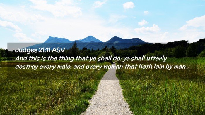 Picture 02 - Judges 21:11 ASV Desktop Wallpaper - And this is the thing that ye shall do: ye shall - Desktop Bible Verse Wallpaper