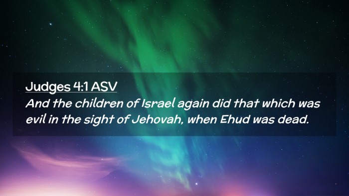 Picture 02 - Judges 4:1 ASV Desktop Wallpaper - And the children of Israel again did that which - Desktop Bible Verse Wallpaper