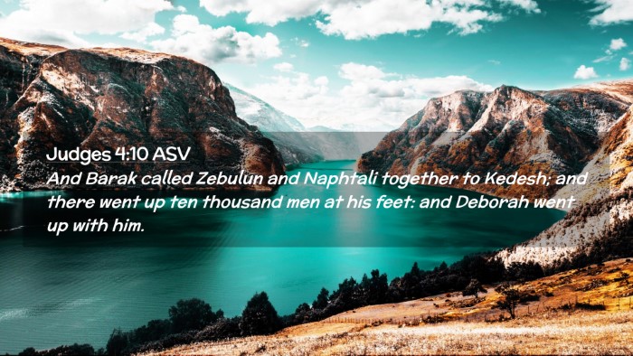 Picture 02 - Judges 4:10 ASV Desktop Wallpaper - And Barak called Zebulun and Naphtali together to - Desktop Bible Verse Wallpaper
