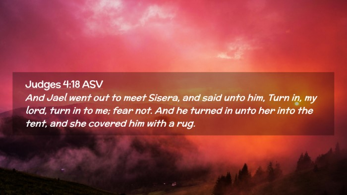 Picture 02 - Judges 4:18 ASV Desktop Wallpaper - And Jael went out to meet Sisera, and said unto - Desktop Bible Verse Wallpaper