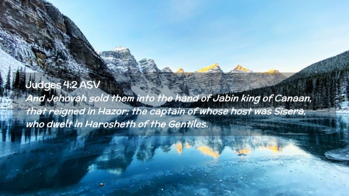 Picture 02 - Judges 4:2 ASV Desktop Wallpaper - And Jehovah sold them into the hand of Jabin king - Desktop Bible Verse Wallpaper
