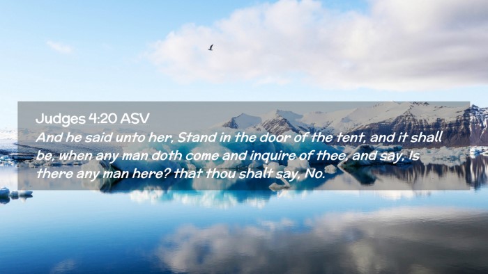 Picture 02 - Judges 4:20 ASV Desktop Wallpaper - And he said unto her, Stand in the door of the - Desktop Bible Verse Wallpaper