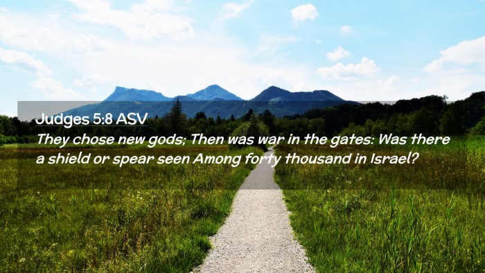 Picture 02 - Judges 5:8 ASV Desktop Wallpaper - They chose new gods; Then was war in the gates: - Desktop Bible Verse Wallpaper