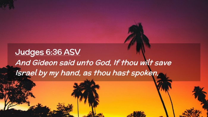 Picture 02 - Judges 6:36 ASV Desktop Wallpaper - And Gideon said unto God, If thou wilt save - Desktop Bible Verse Wallpaper