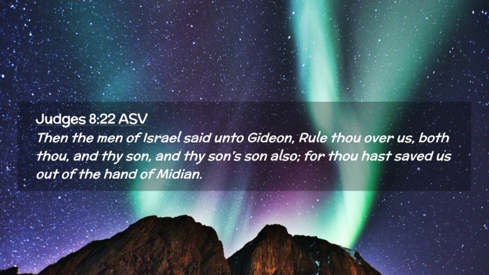 Picture 02 - Judges 8:22 ASV Desktop Wallpaper - Then the men of Israel said unto Gideon, Rule - Desktop Bible Verse Wallpaper