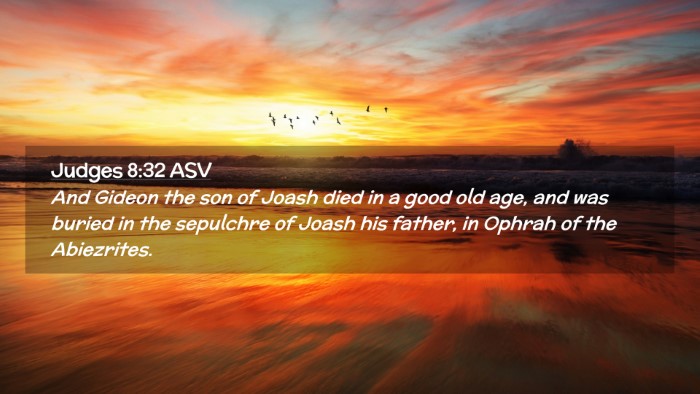 Picture 02 - Judges 8:32 ASV Desktop Wallpaper - And Gideon the son of Joash died in a good old - Desktop Bible Verse Wallpaper