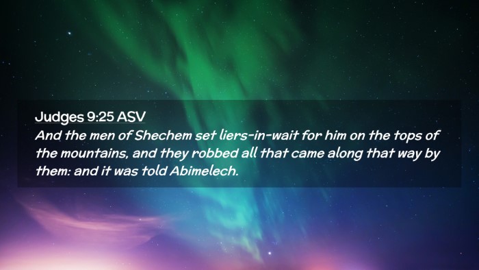 Picture 02 - Judges 9:25 ASV Desktop Wallpaper - And the men of Shechem set liers-in-wait for him - Desktop Bible Verse Wallpaper