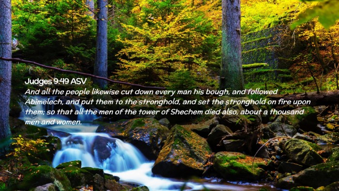 Picture 02 - Judges 9:49 ASV Desktop Wallpaper - And all the people likewise cut down every man - Desktop Bible Verse Wallpaper