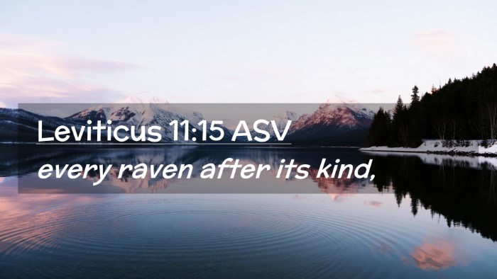 Picture 02 - Leviticus 11:15 ASV Desktop Wallpaper - every raven after its - Desktop Bible Verse Wallpaper