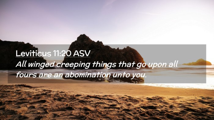 Picture 02 - Leviticus 11:20 ASV Desktop Wallpaper - All winged creeping things that go upon all fours - Desktop Bible Verse Wallpaper