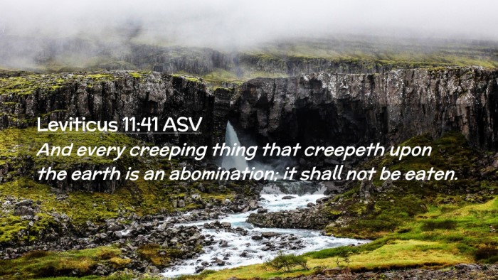 Picture 02 - Leviticus 11:41 ASV Desktop Wallpaper - And every creeping thing that creepeth upon the - Desktop Bible Verse Wallpaper