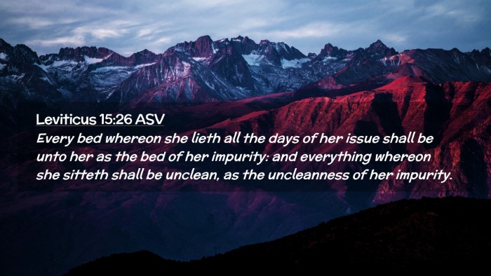 Picture 02 - Leviticus 15:26 ASV Desktop Wallpaper - Every bed whereon she lieth all the days of her - Desktop Bible Verse Wallpaper