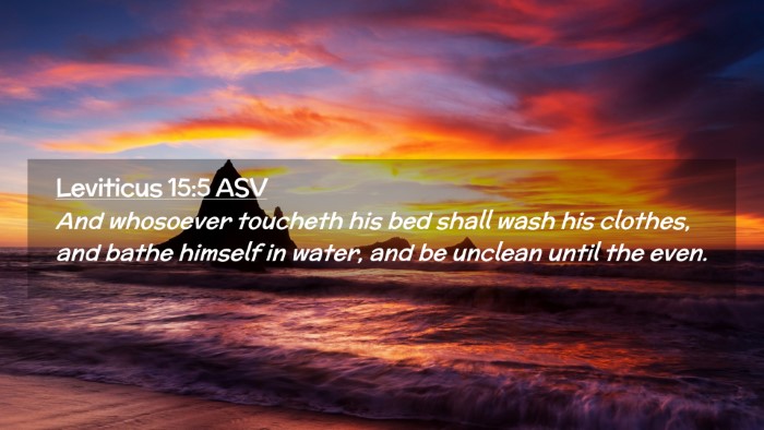 Picture 02 - Leviticus 15:5 ASV Desktop Wallpaper - And whosoever toucheth his bed shall wash his - Desktop Bible Verse Wallpaper