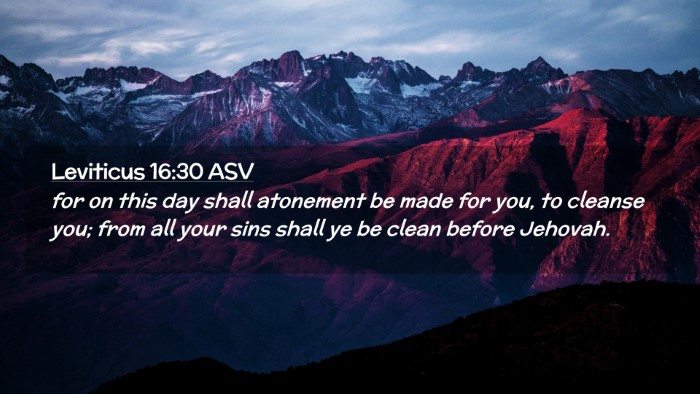Picture 02 - Leviticus 16:30 ASV Desktop Wallpaper - for on this day shall atonement be made for you, - Desktop Bible Verse Wallpaper