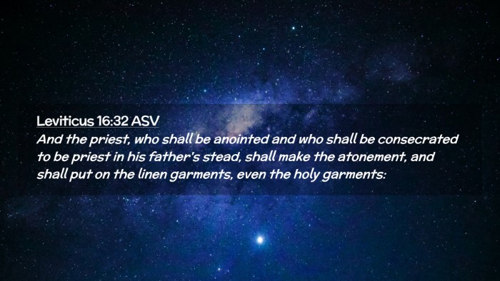 Picture 02 - Leviticus 16:32 ASV Desktop Wallpaper - And the priest, who shall be anointed and who - Desktop Bible Verse Wallpaper