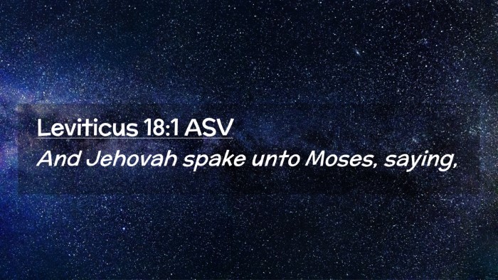 Picture 02 - Leviticus 18:1 ASV Desktop Wallpaper - And Jehovah spake unto Moses, - Desktop Bible Verse Wallpaper