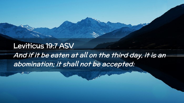 Picture 02 - Leviticus 19:7 ASV Desktop Wallpaper - And if it be eaten at all on the third day, it is - Desktop Bible Verse Wallpaper