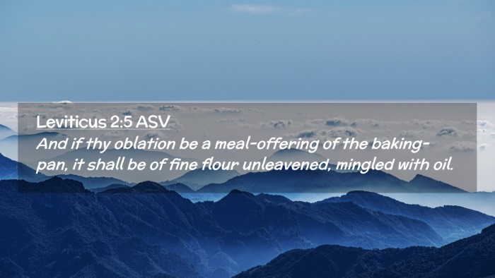 Picture 02 - Leviticus 2:5 ASV Desktop Wallpaper - And if thy oblation be a meal-offering of the - Desktop Bible Verse Wallpaper