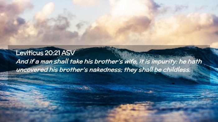 Picture 02 - Leviticus 20:21 ASV Desktop Wallpaper - And if a man shall take his brother's wife, it is - Desktop Bible Verse Wallpaper